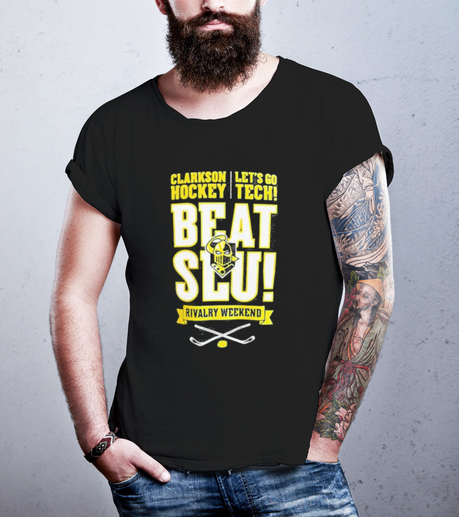 Clarkson Hockey Let's Go Tech Beat SLU Rivalry Weekend Hockey Sticks And Puck T-Shirt