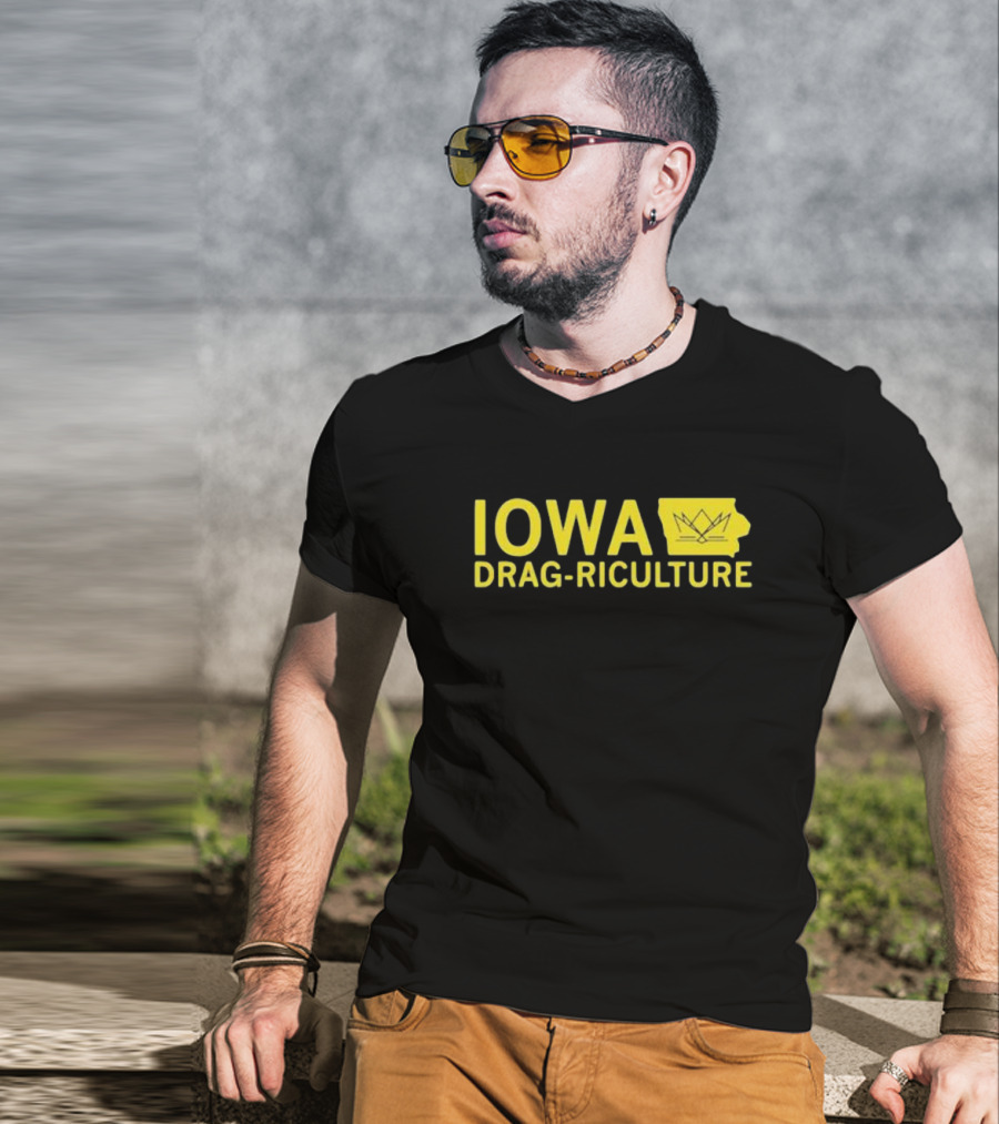 Iowa Drag Riculture Crown Outline Map T-Shirt