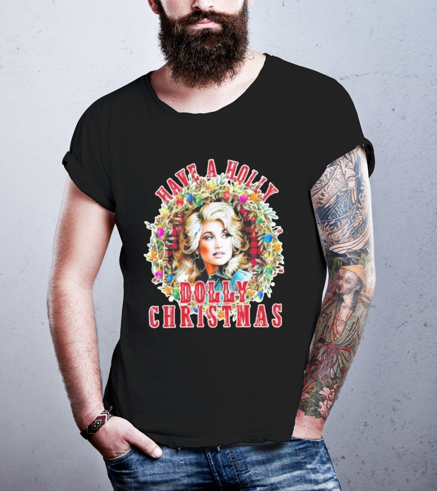Have A Holly Dolly Christmas Light Up Dolly Parton Mens Womens Kids T-Shirt