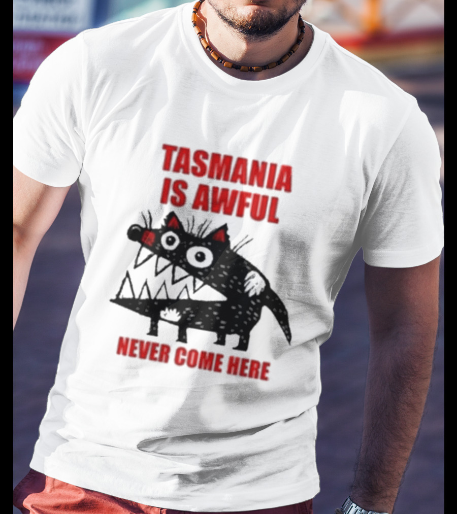 Tasmania Is Awful Never Come Here Black Cartoon Spiky Creature T-Shirt