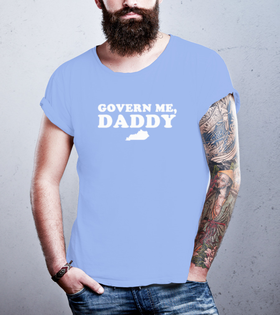 Anthony Michael Kreis Govern Me Daddy Kentucky Outline T-Shirt