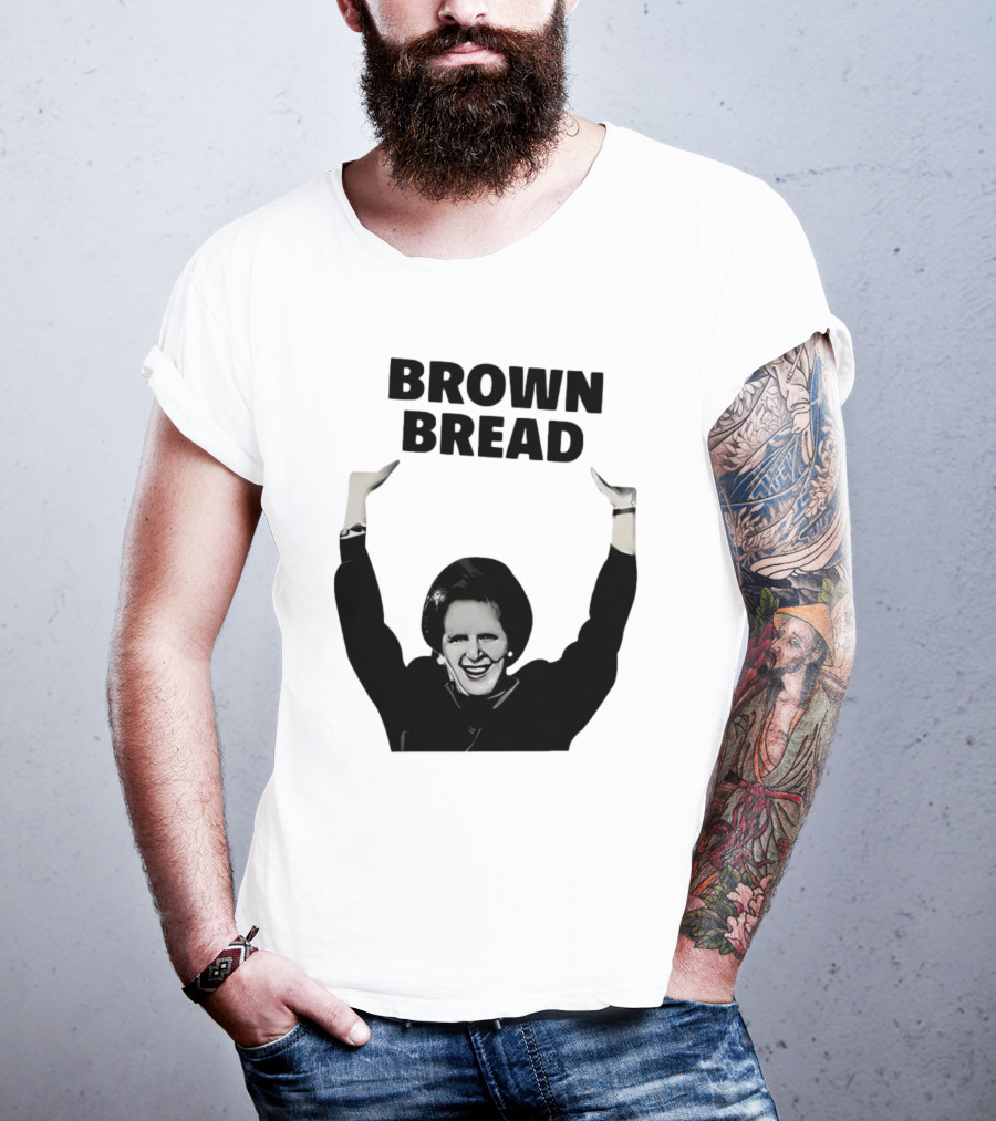 Brown Bread Margaret Thatcher Iconic Gesture T-Shirt
