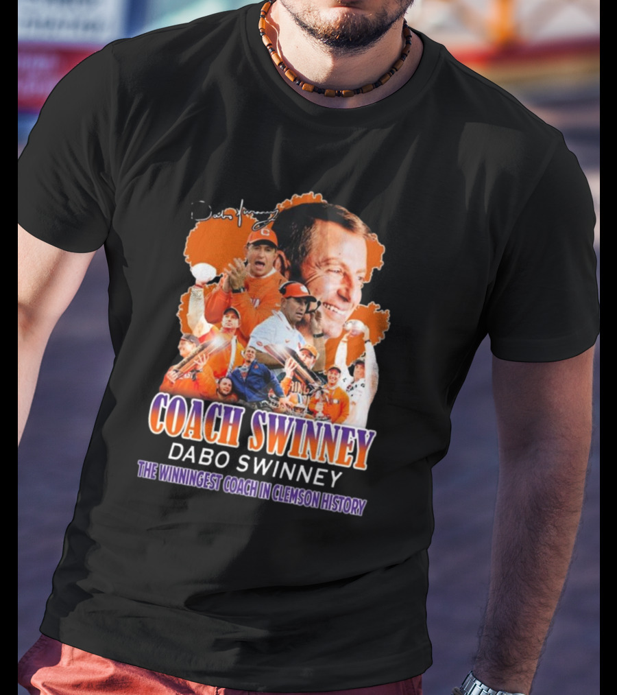 Coach Swinney Dabo Swinney The Winningest Coach In Clemson History Celebrated Icons And Moments T-Shirt