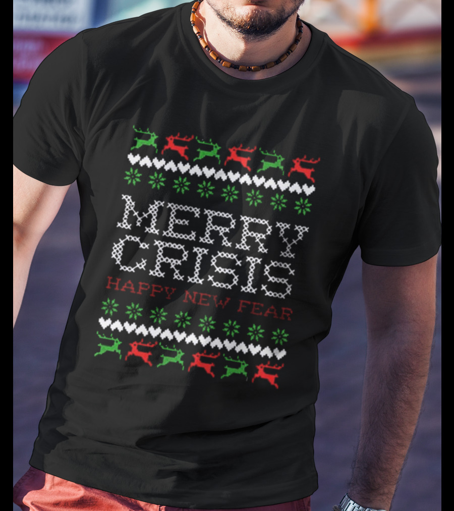 Merry Crisis Happy New Fear Ugly Christmas Sweater Style Cross-Stitch Reindeer T-Shirt