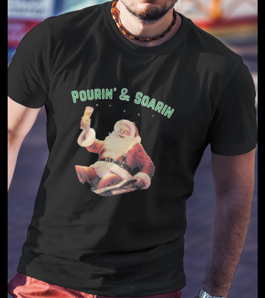 Pourin' And Soarin' Santa Cheers With Beer T-Shirt