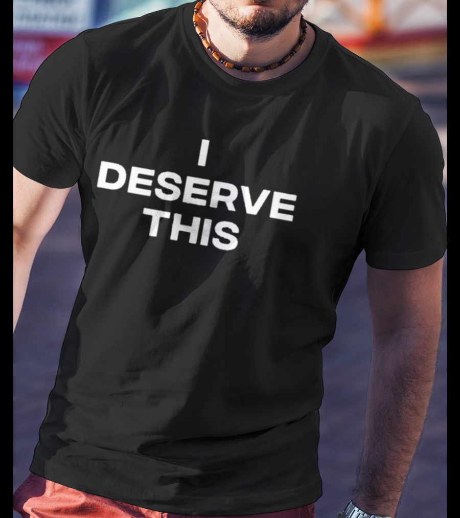 Dr Pepper I Deserve This Merch T-Shirt