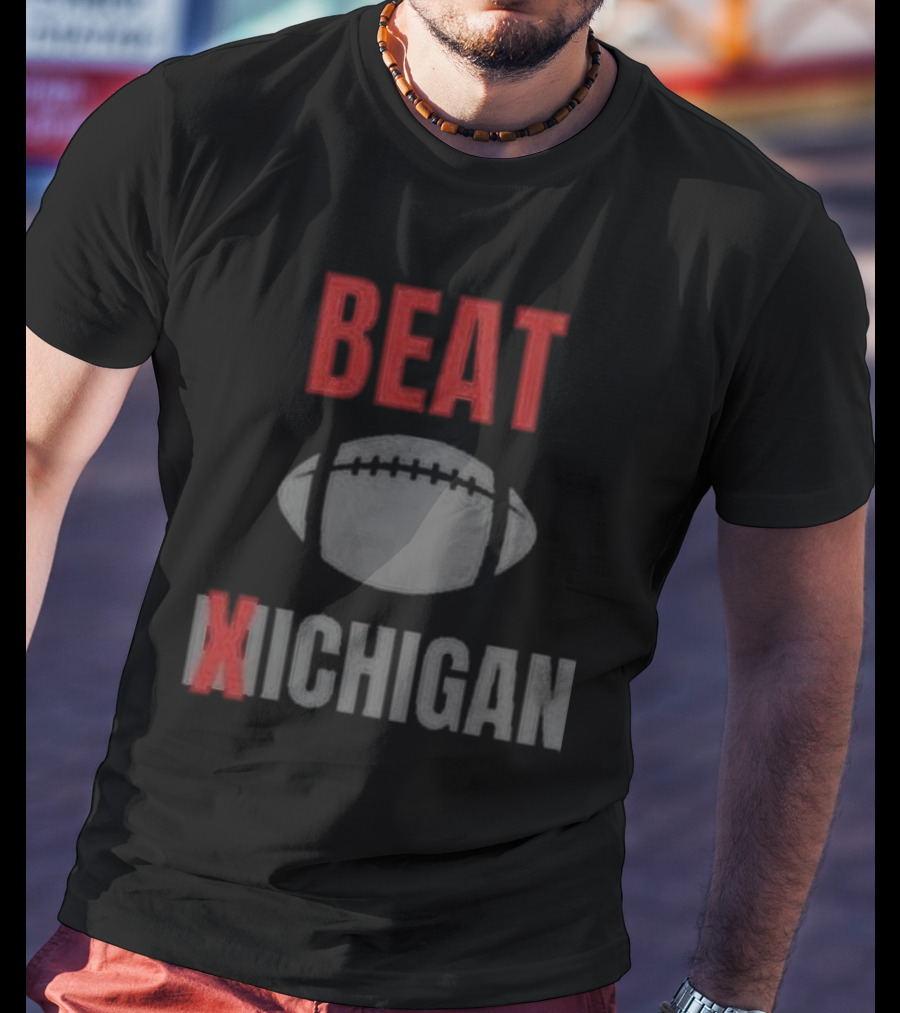 Beat Xichigan Football Rivalry We Don’t Give A Damn T-Shirt