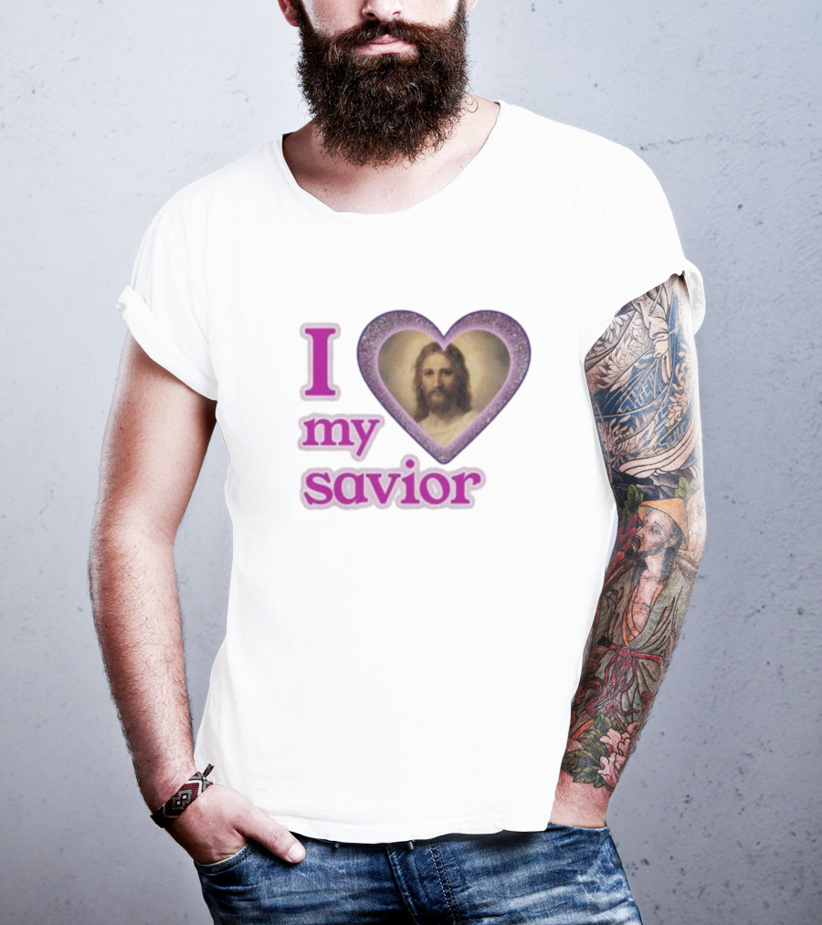 I Love My Savior T-Shirt