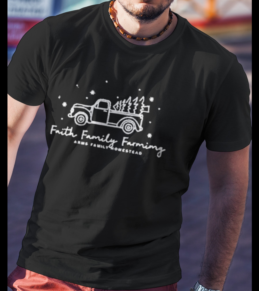 Faith Family Farming Arms Family Homestead Vintage Truck Holiday Trees T-Shirt