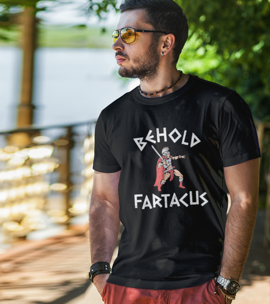 Behold Fartacus Roman Warrior With Sword And Red Cape T-Shirt