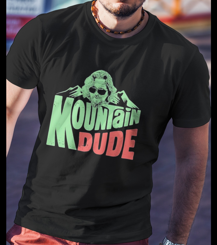 Mountain Dude Big Lebowski T-Shirt