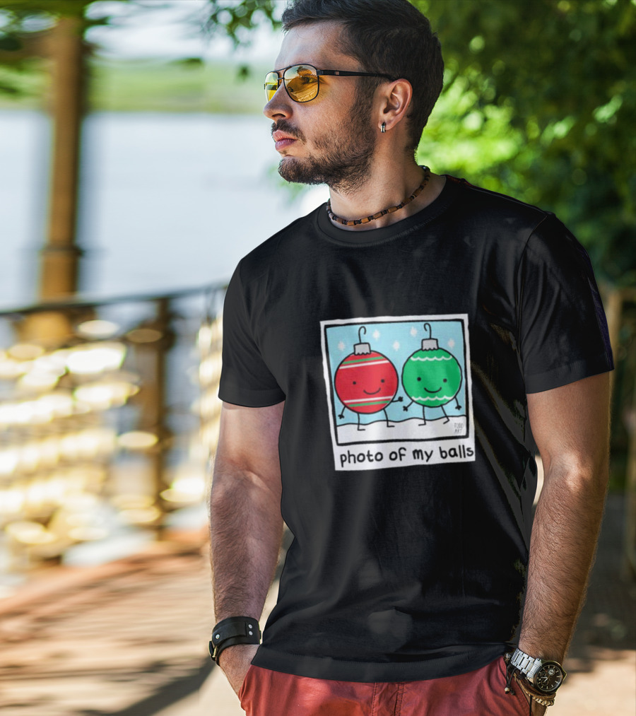 Photo Of My Balls Todd Art Christmas Ornaments T-Shirt