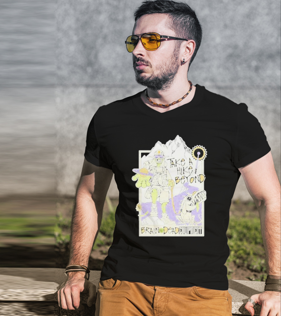 Take A Hike Beyond Brain Dead Equipment T-Shirt