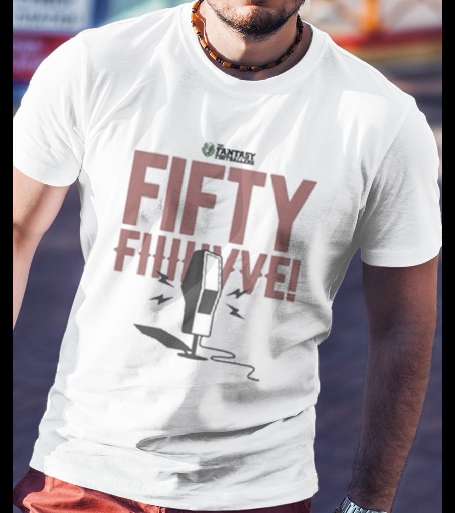 Fantasy Footballers Fifty Fiiive Podcast Mic T-Shirt