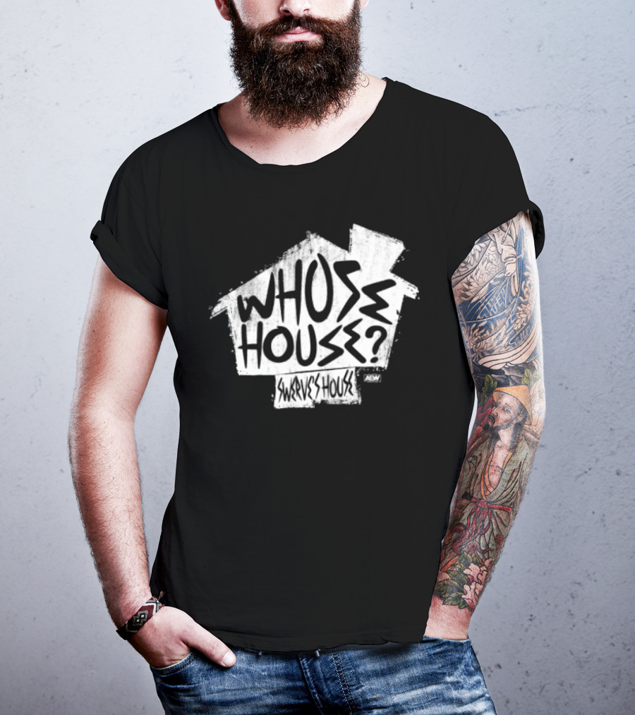 Whose House Swerve's House AEW Styled T-Shirt