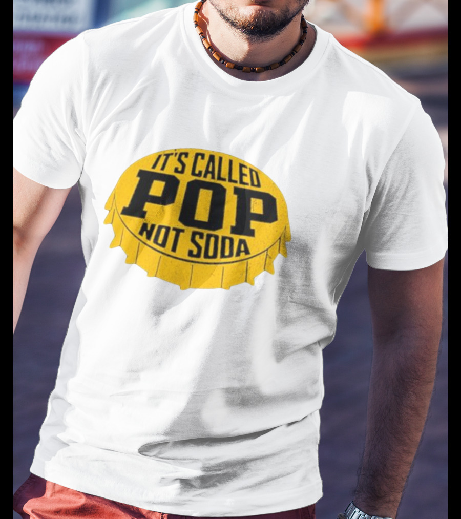 It's Called Pop Not Soda Yellow Bottle Cap T-Shirt