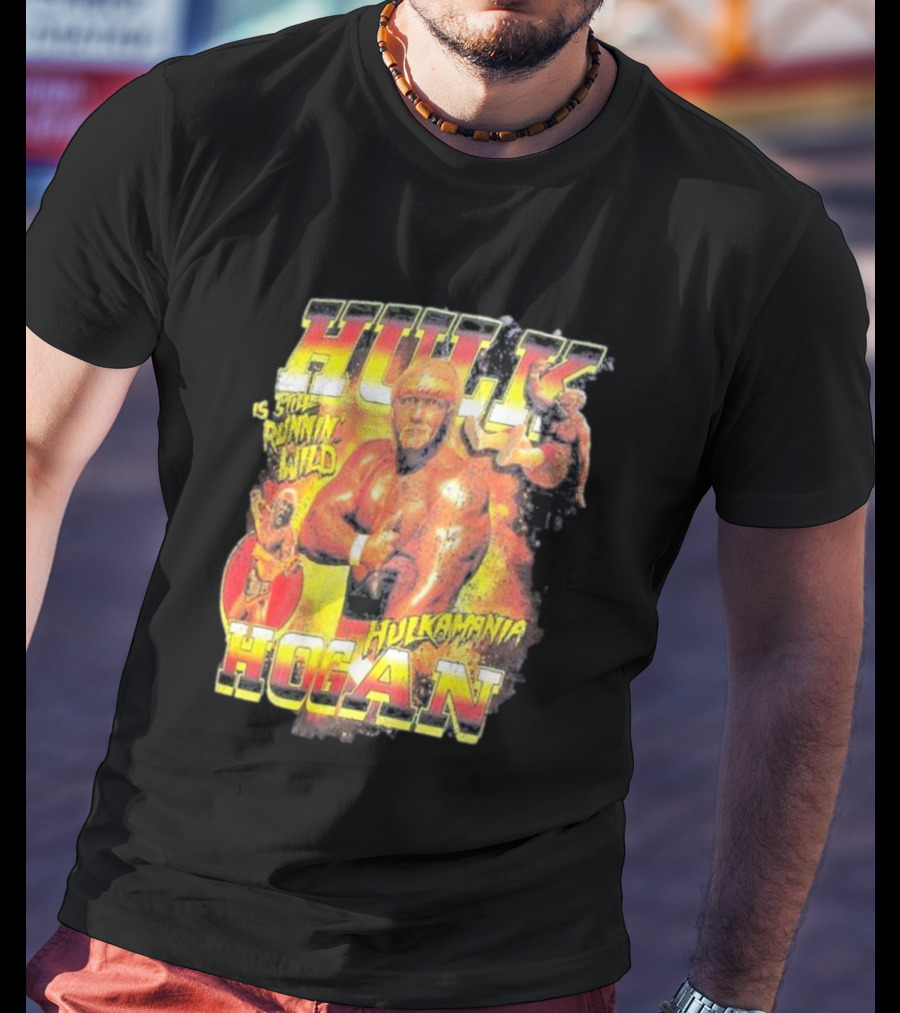 Hulk Hogan Hulkamania Is Still Runnin' Wild Hulkamania T-Shirt