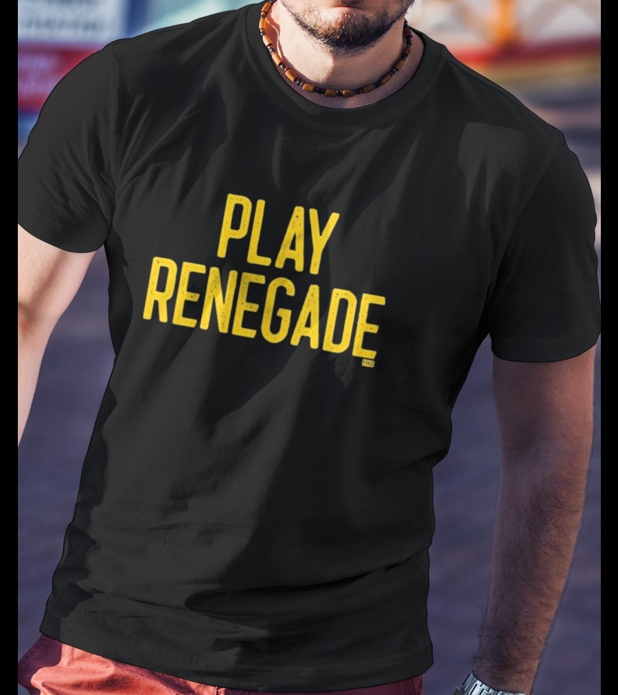 Play Renegade T-Shirt
