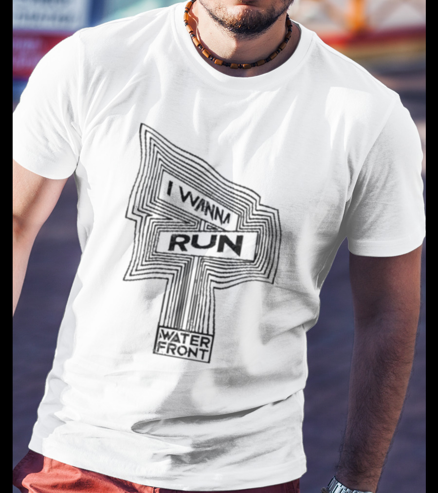 Waterfront I Wanna Run Maze T-Shirt