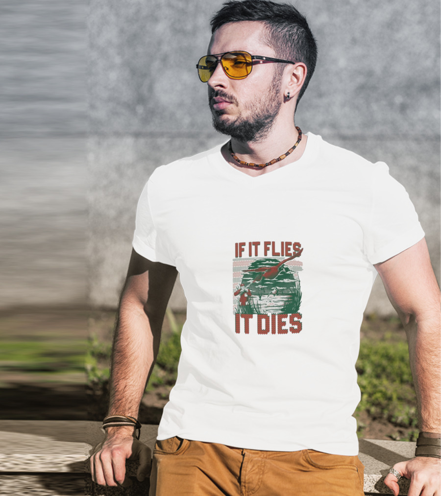 If It Flies It Dies Duck Hunting Scene With Hunters And Dog T-Shirt