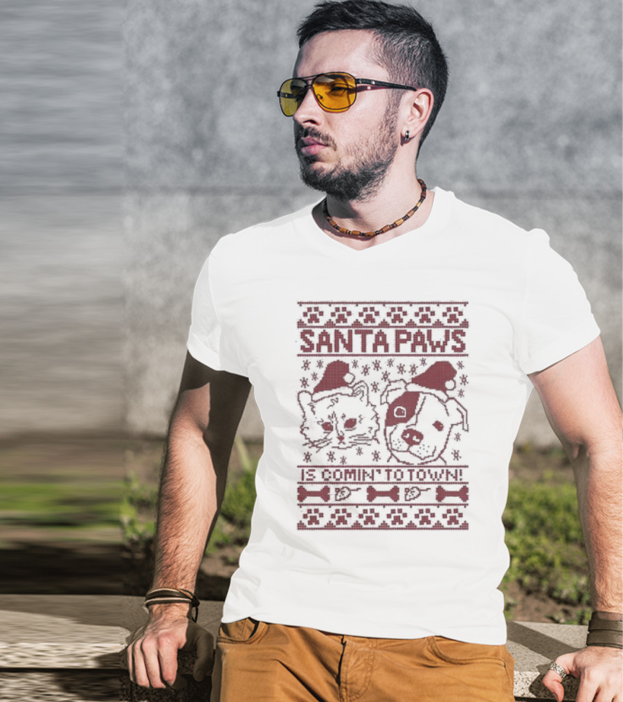 Santa Paws Cat And Dog Christmas Sweater Is Comin' To Town T-Shirt