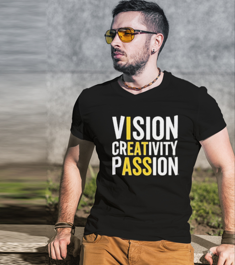 Vision Creativity Passion Inspirational Motivation T-Shirt