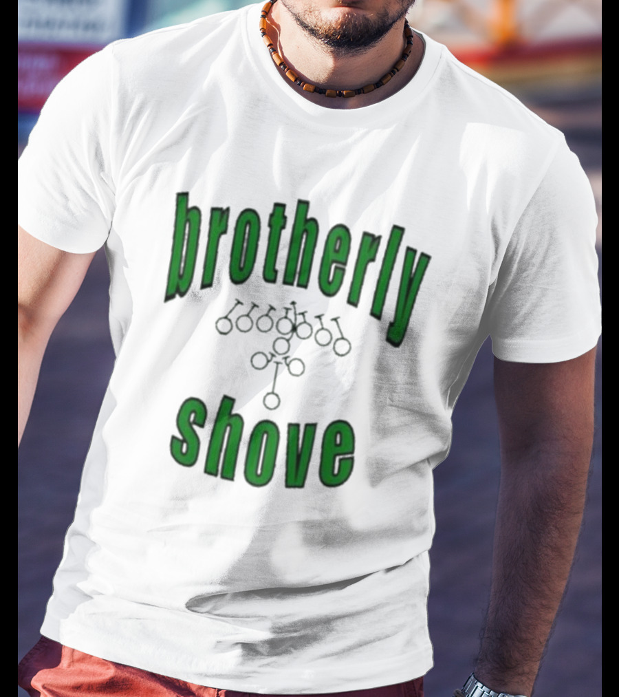 Brotherly Shove Football Play Formation T-Shirt