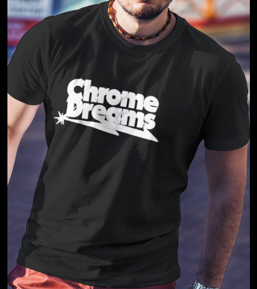 Chrome Dreams Logo With Starburst Accent T-Shirt
