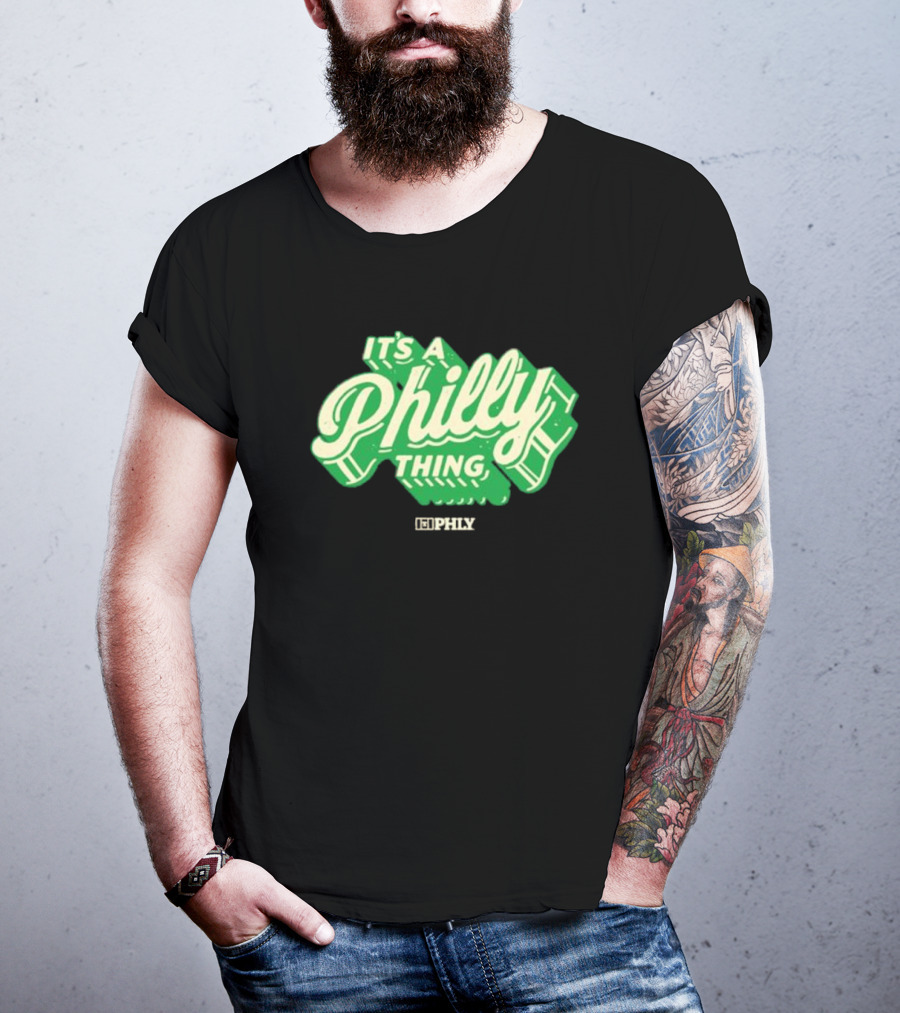 It’s A Philly Thing PHLY Green T-Shirt