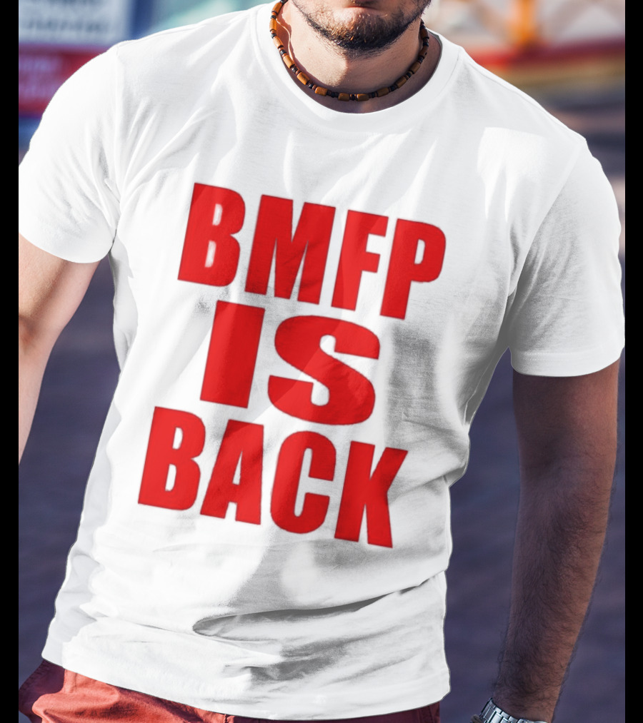 BMFP Is Back Bold Red Lettering T-Shirt