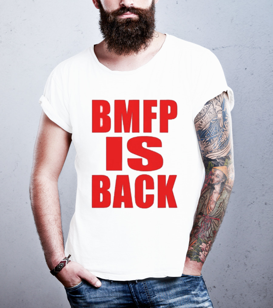 BMFP Is Back Bold Red Lettering T-Shirt