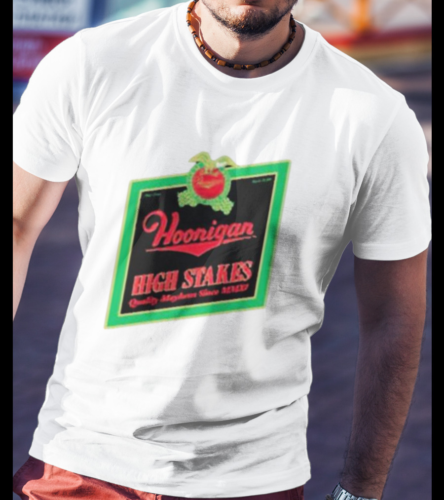 Hoonigan High Stakes Quality Mayhem Since MMXI Retro Apple Crate Label T-Shirt