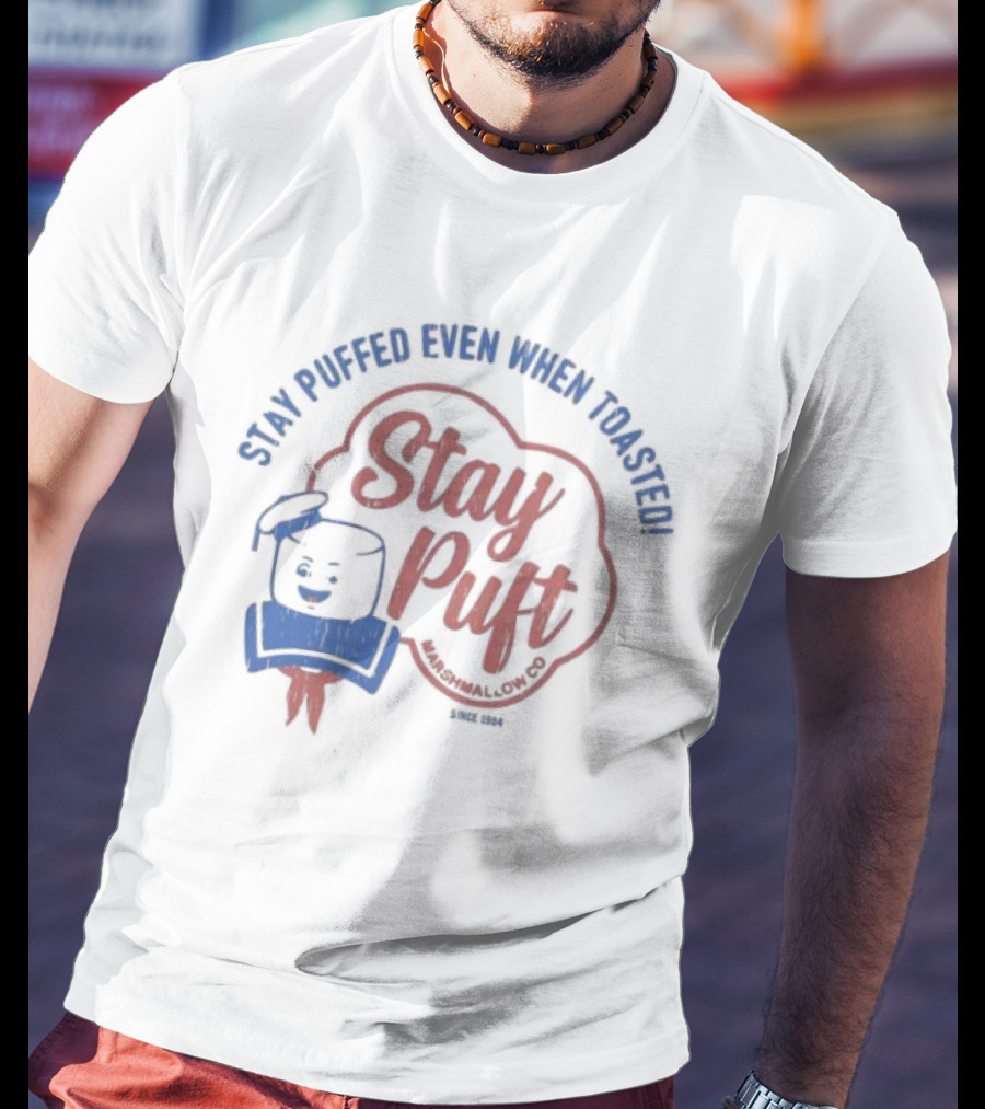 Stay Puft Marshmallow Co. Since 1984 - Stay Puffed Even When Toasted T-Shirt