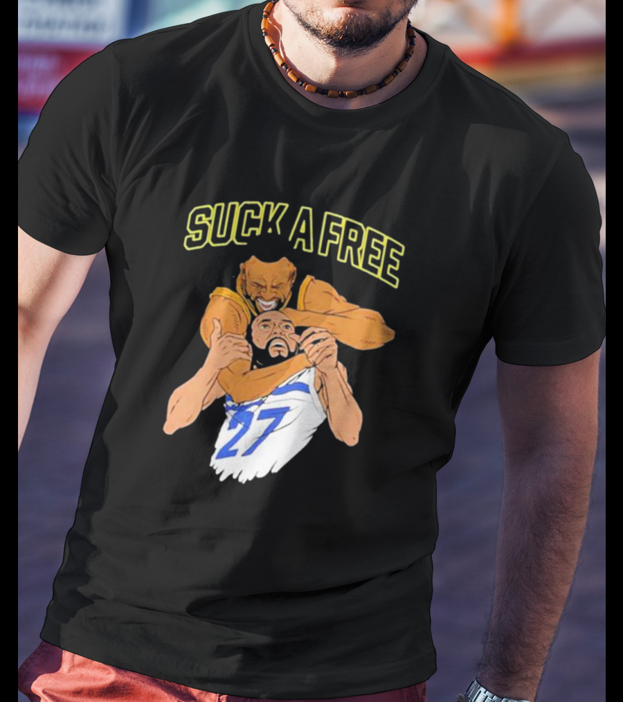 Warriorsworld Suck A Free 27 T-Shirt