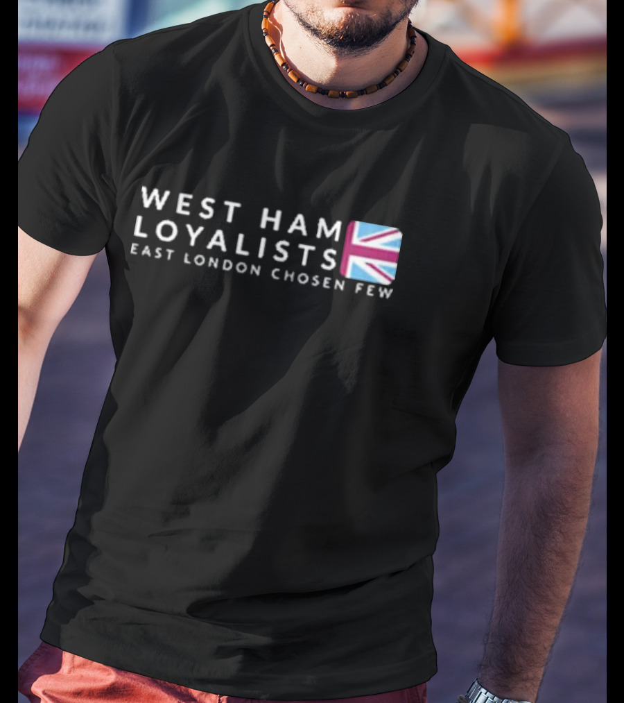 West Ham Loyalists East London Chosen Few Union Jack T-Shirt