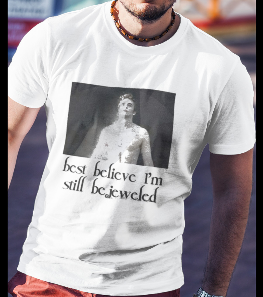 Best Believe I'm Still Bejeweled Black And White Male T-Shirt