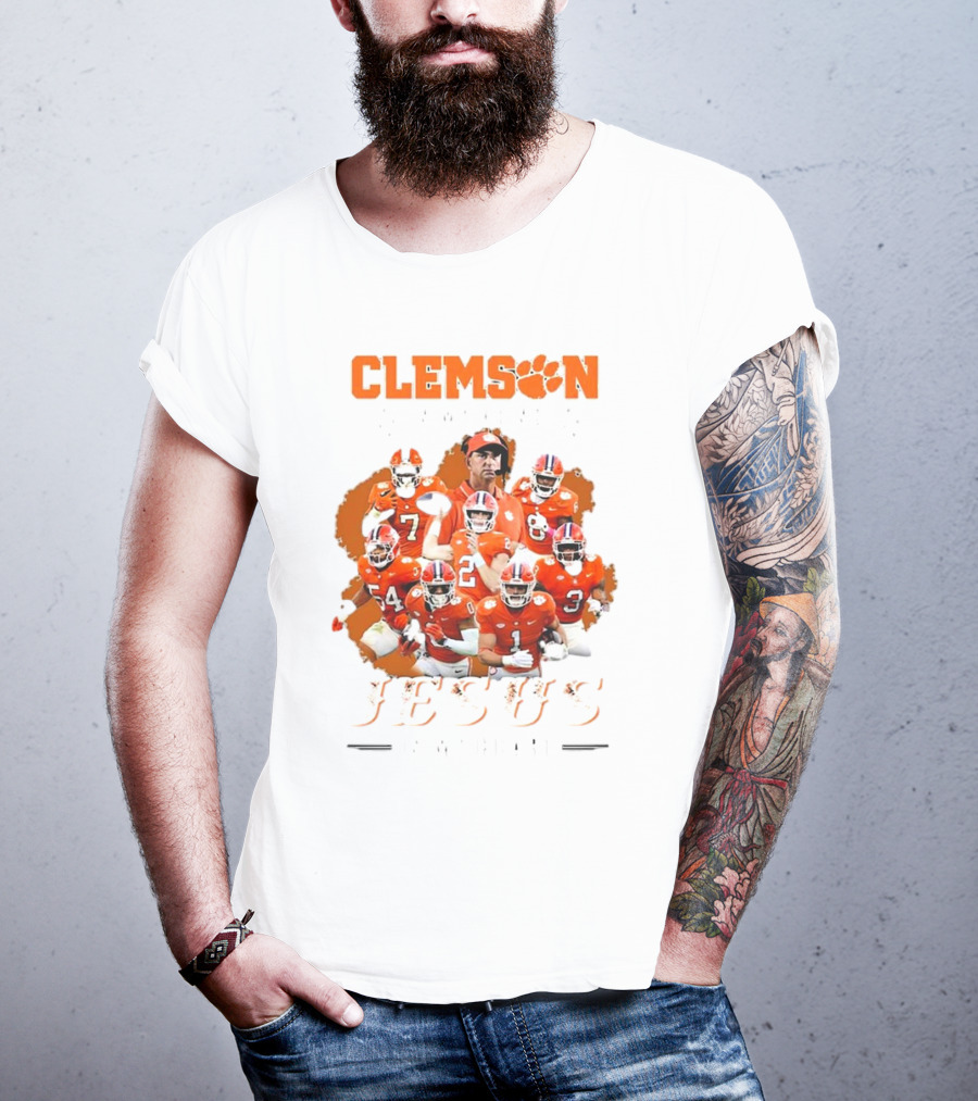 Clemson Football Passion Jesus Faith Tigers Team Spirit T-Shirt