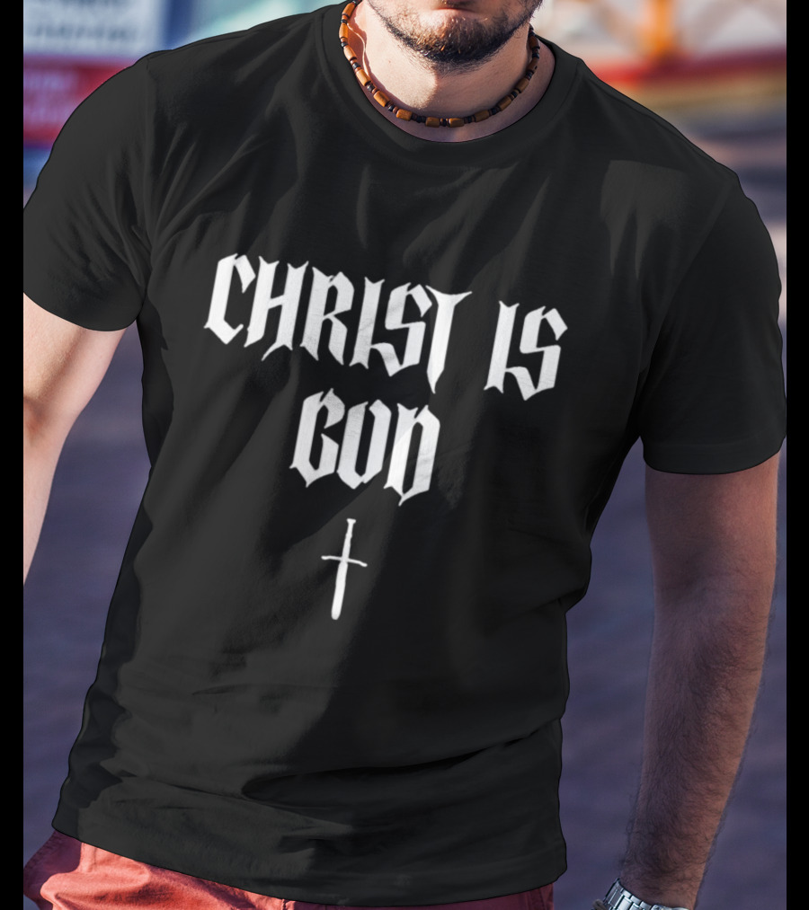 Christ Is God Cross T-Shirt