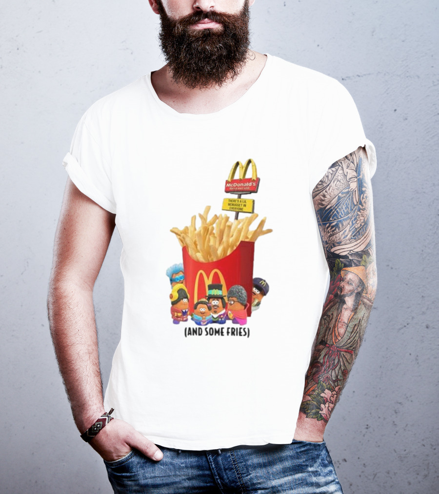 Frost X McDonald’s There’s A Lil McNugget In Everyone And Some Fries T-Shirt