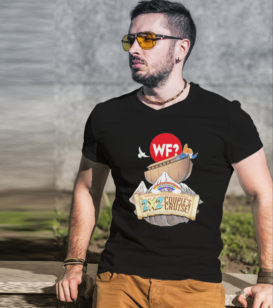WF? Hecklenoah Presents 2x2 Couple's Cruise Journey Mount Ararat Experience T-Shirt