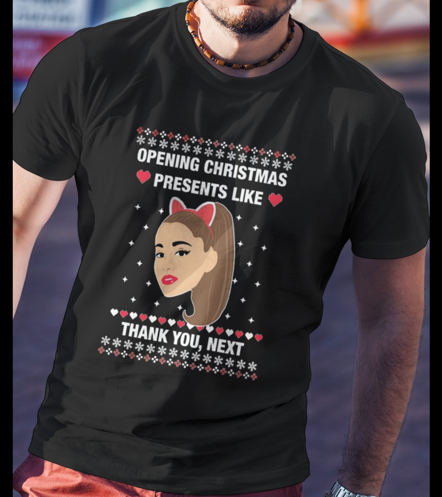 Opening Christmas Presents Like Thank You Next Ariana Grande Cat Ears T-Shirt