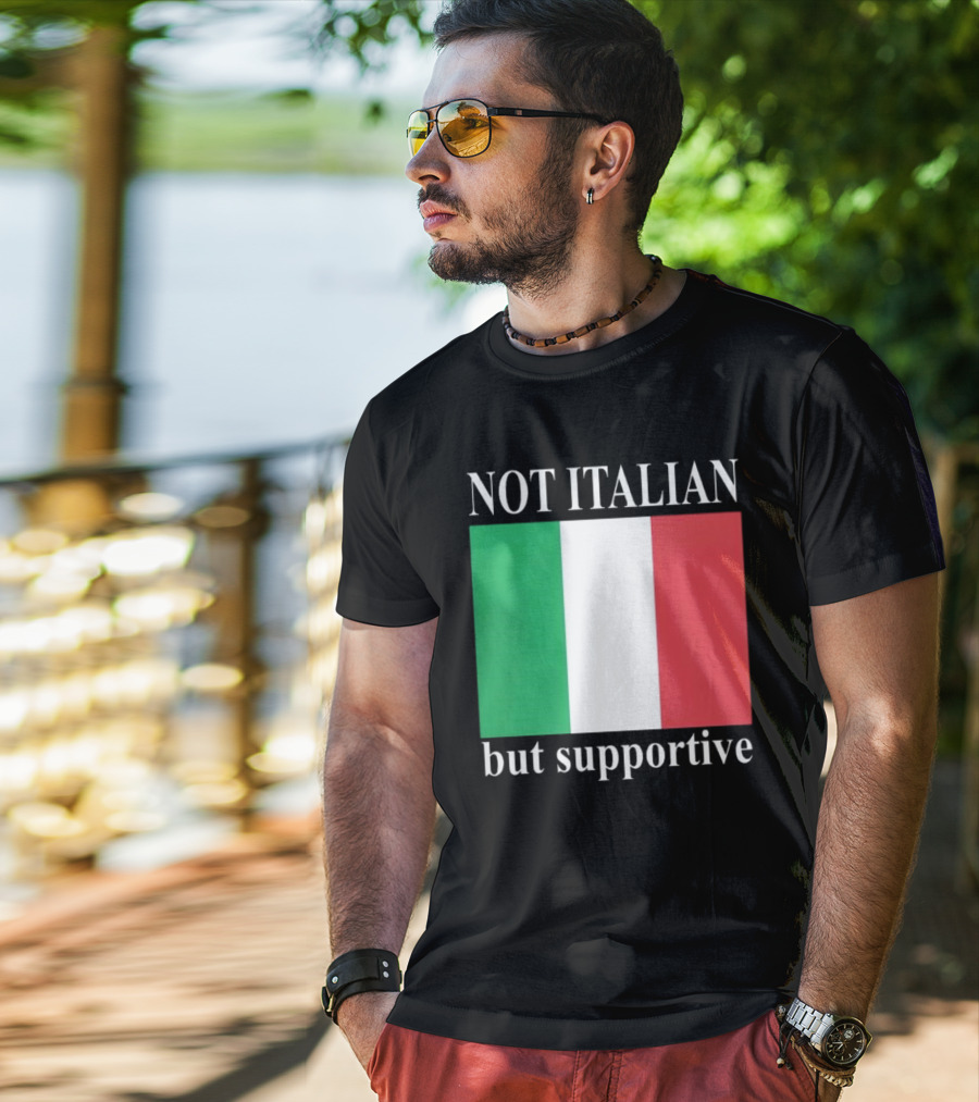 Not Italian But Supportive Flag Colors T-Shirt