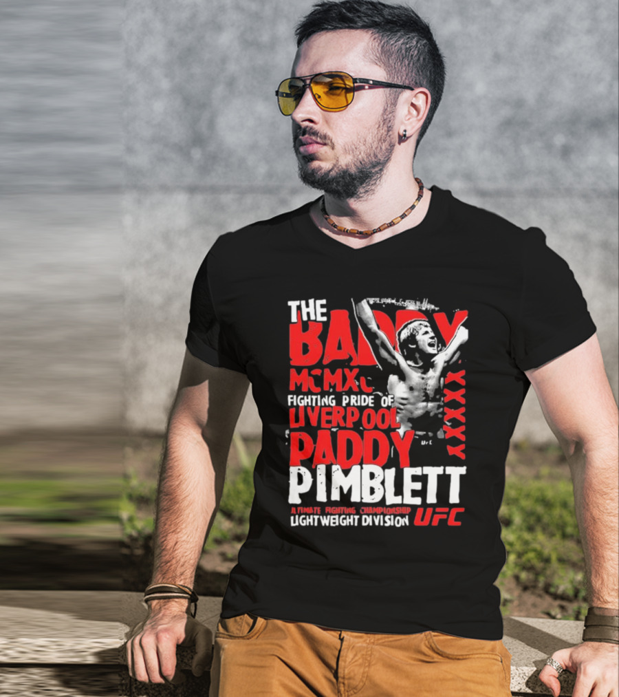 The Baddy Paddy Pimblett UFC Lightweight Division Fighting Pride Of Liverpool T-Shirt
