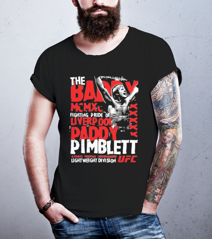 The Baddy Paddy Pimblett UFC Lightweight Division Fighting Pride Of Liverpool T-Shirt
