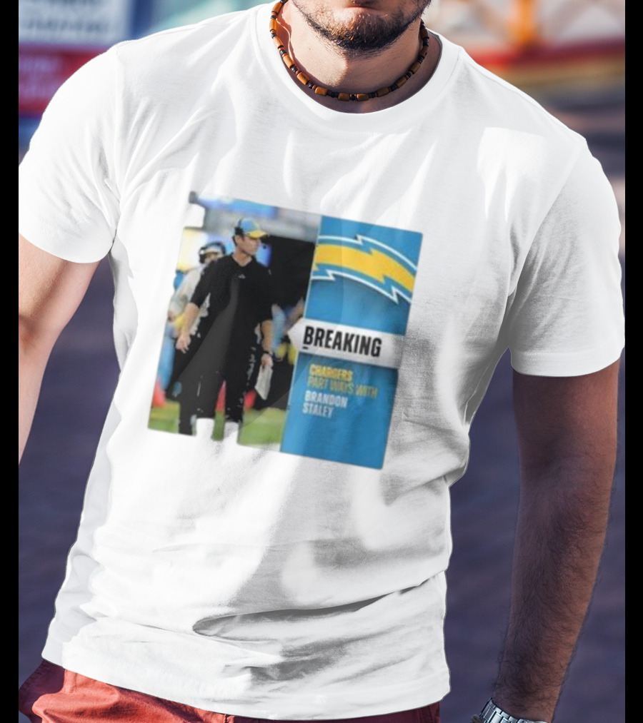 Breaking Chargers Part Ways With Brandon Staley T-Shirt