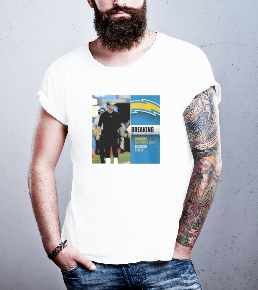 Breaking Chargers Part Ways With Brandon Staley T-Shirt