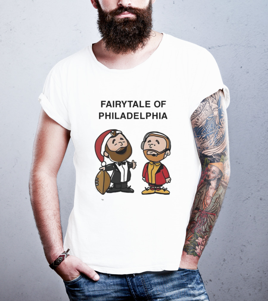 Fairytale Of Philadelphia Jason Kelce Travis Kelce Football Cartoon T-Shirt