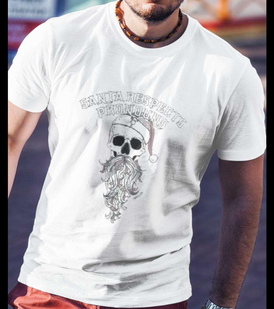Santa Respects Pronouns Skull With Colorful Beard And Hat T-Shirt