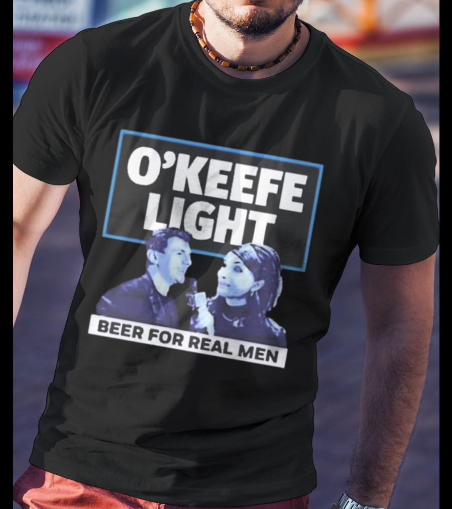 O'Keefe Light Beer For Real Men T-Shirt