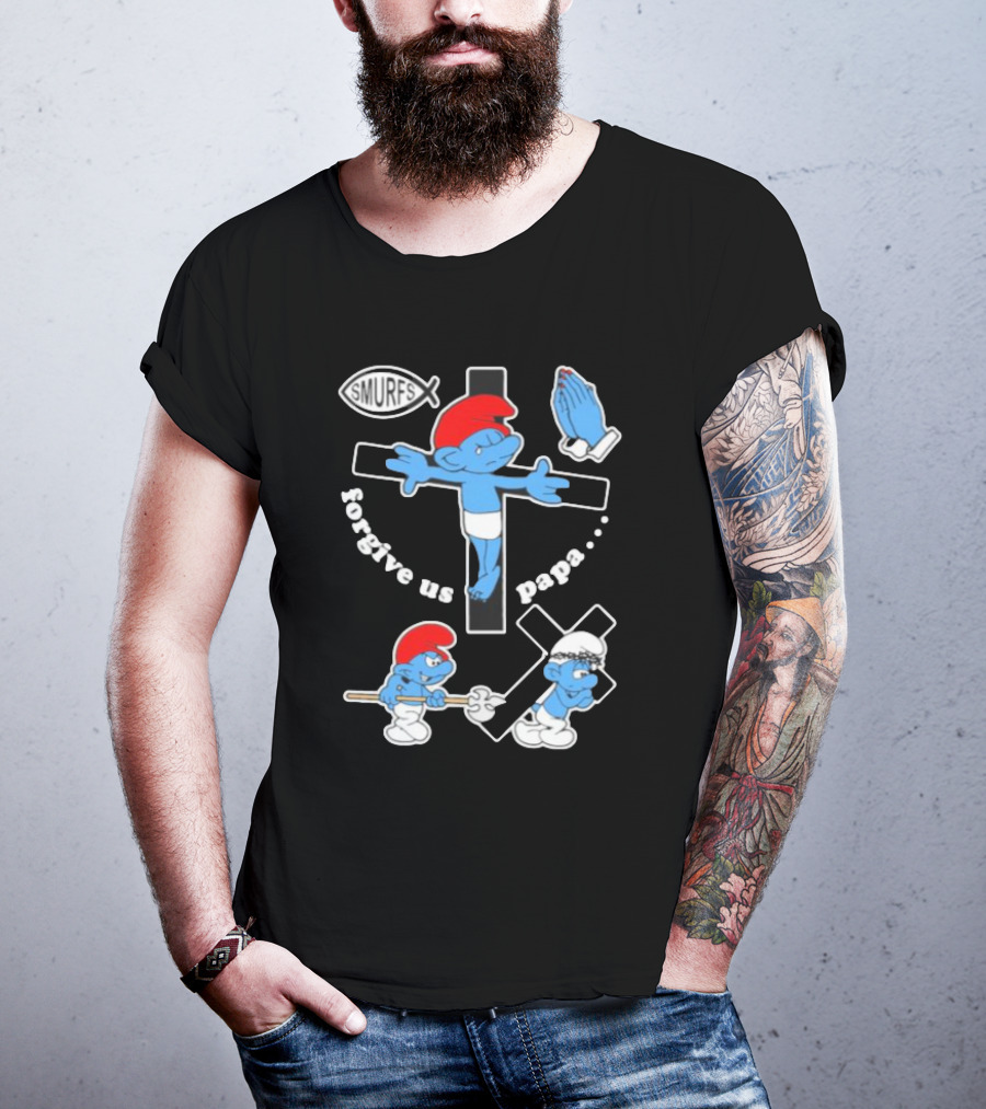 Forgive Us Papa Smurf Jesus Cross And Praying Hands T-Shirt